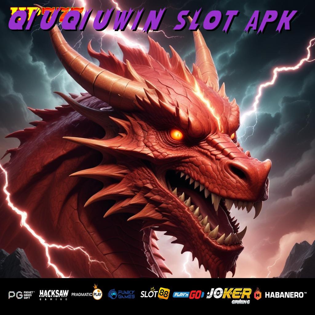 QIUQIUWIN SLOT APK Manfaat Hebat Update Upgrade Slot Performa Terbaik