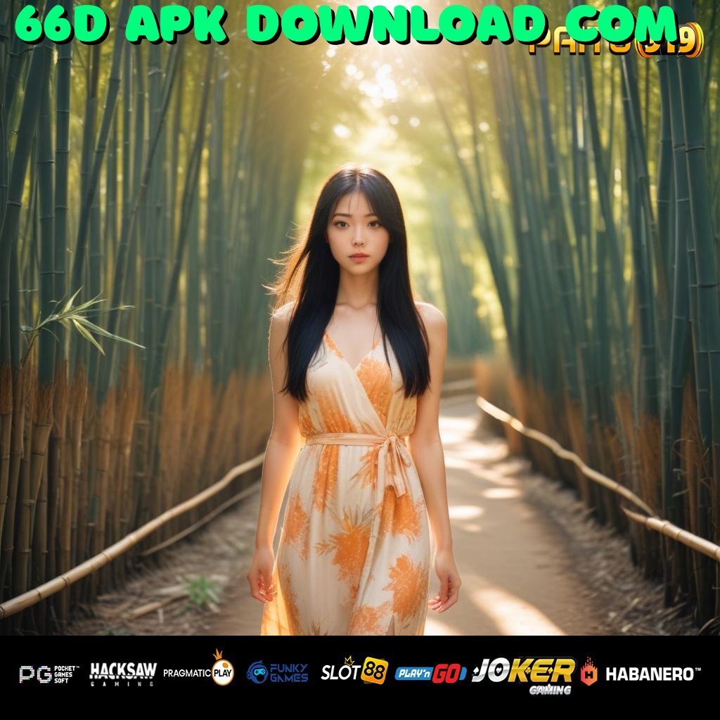 66D Apk Download Com Santuy Aja, Jangan Stres Dengan Masalah Hidup