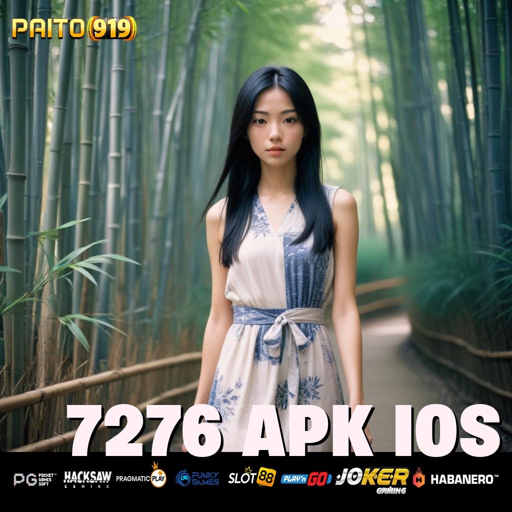 7276 APK IOS - APK Resmi Terbaru untuk Login Praktis di Android & iOS