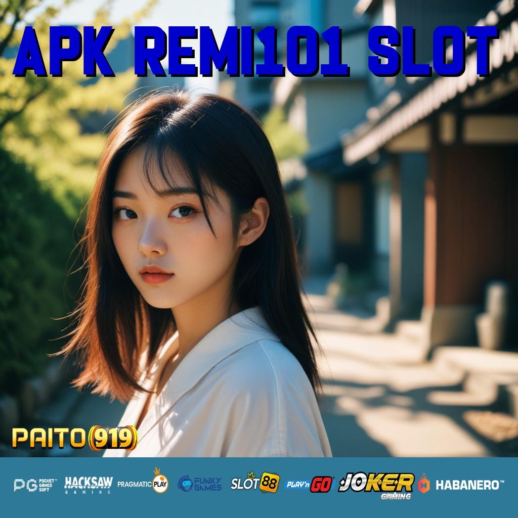 APK REMI101 SLOT - APK Terbaru yang Didesain untuk Login Tanpa Kesulitan