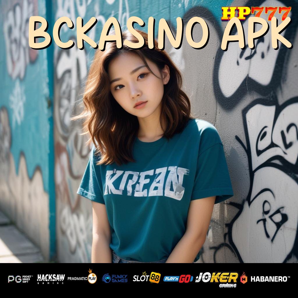 BCKASINO APK Profil Sistem Wawancara Posisi Program Inovatif