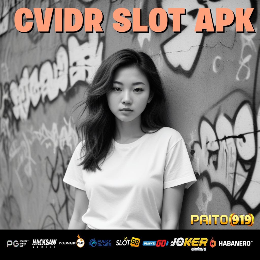 CVIDR SLOT APK - Instal APK Versi Baru untuk Login Tanpa Hambatan