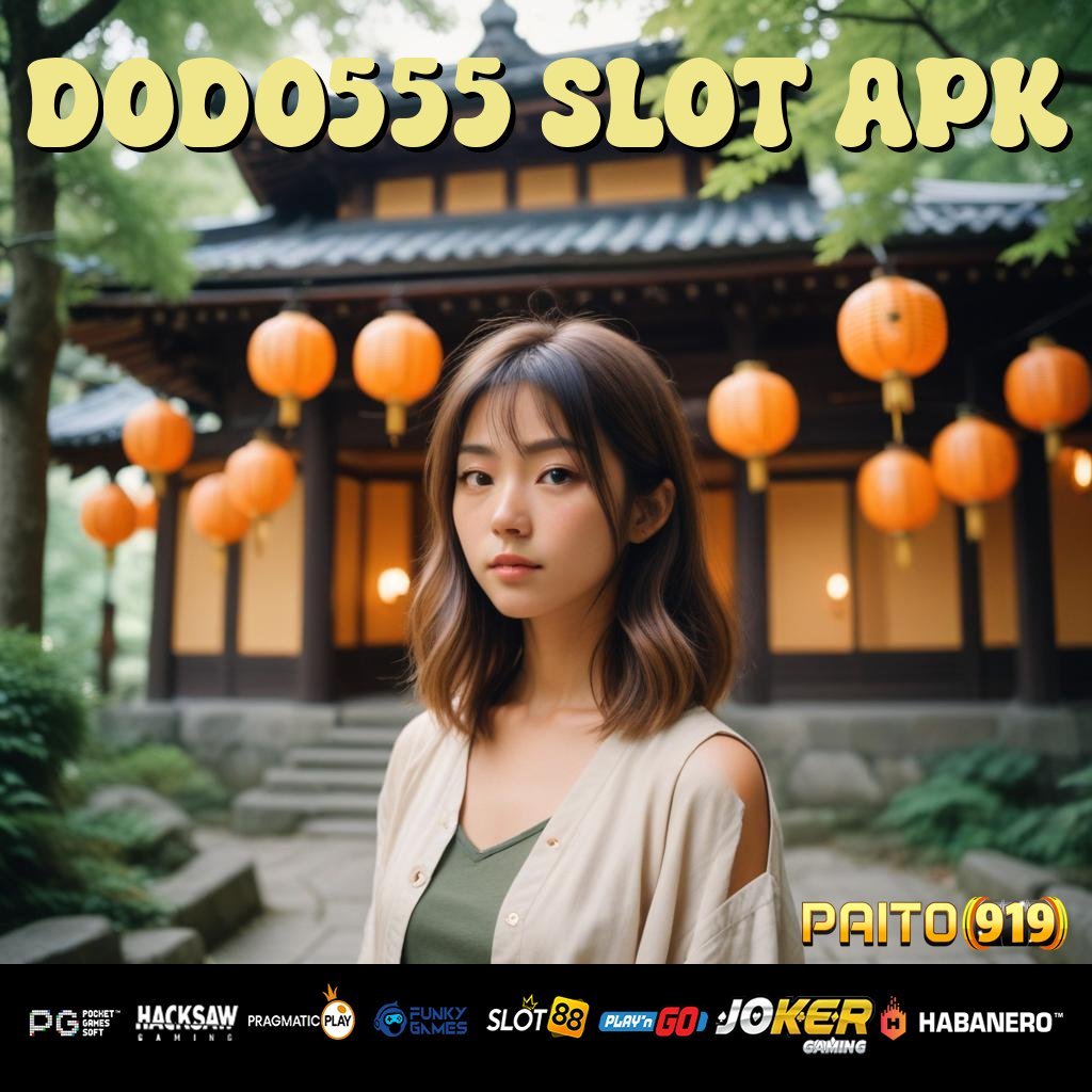 DODO555 SLOT APK - APK Baru dengan Keunggulan Operasional untuk Login