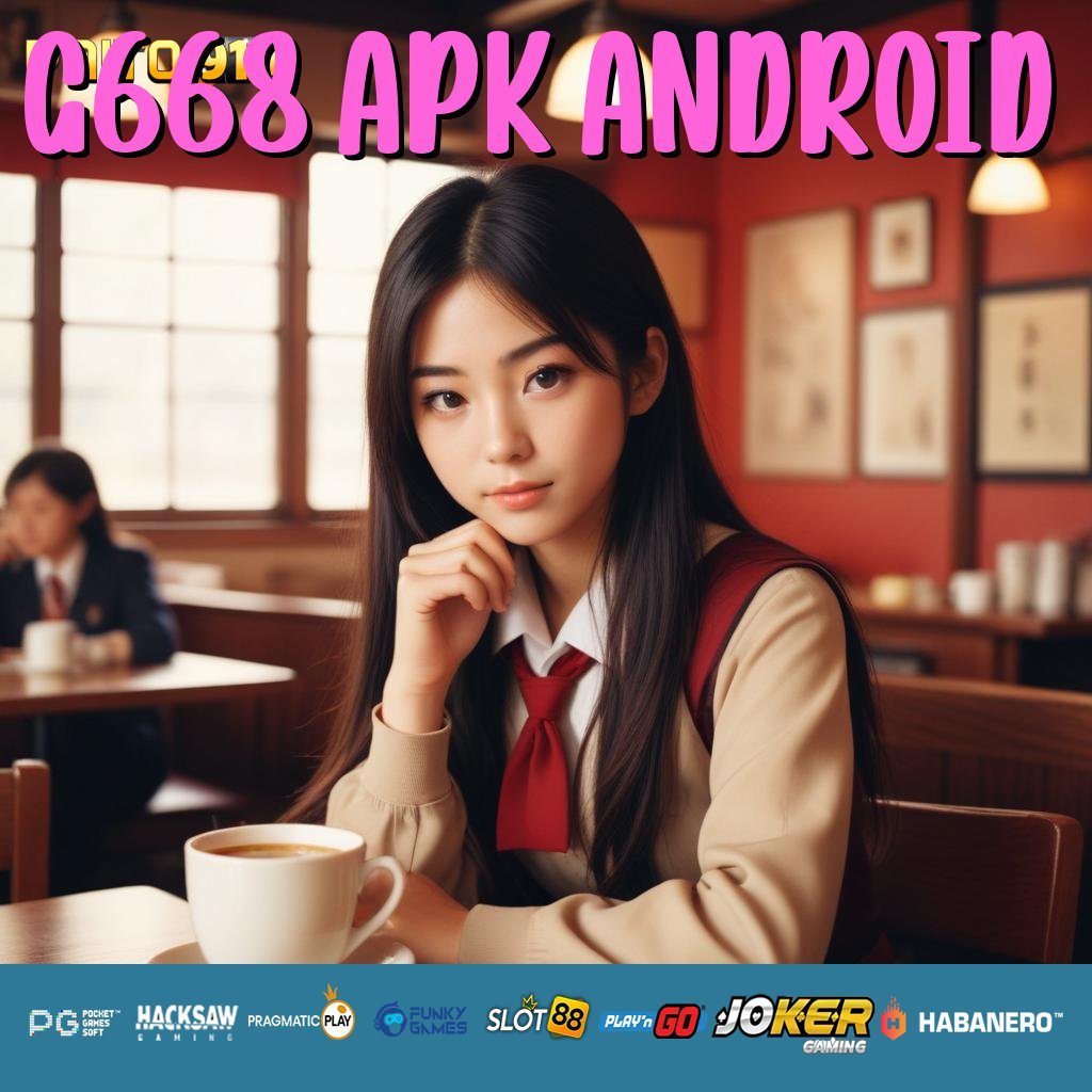 G668 APK ANDROID - APK Resmi Terbaru untuk Login Praktis di Android & iOS