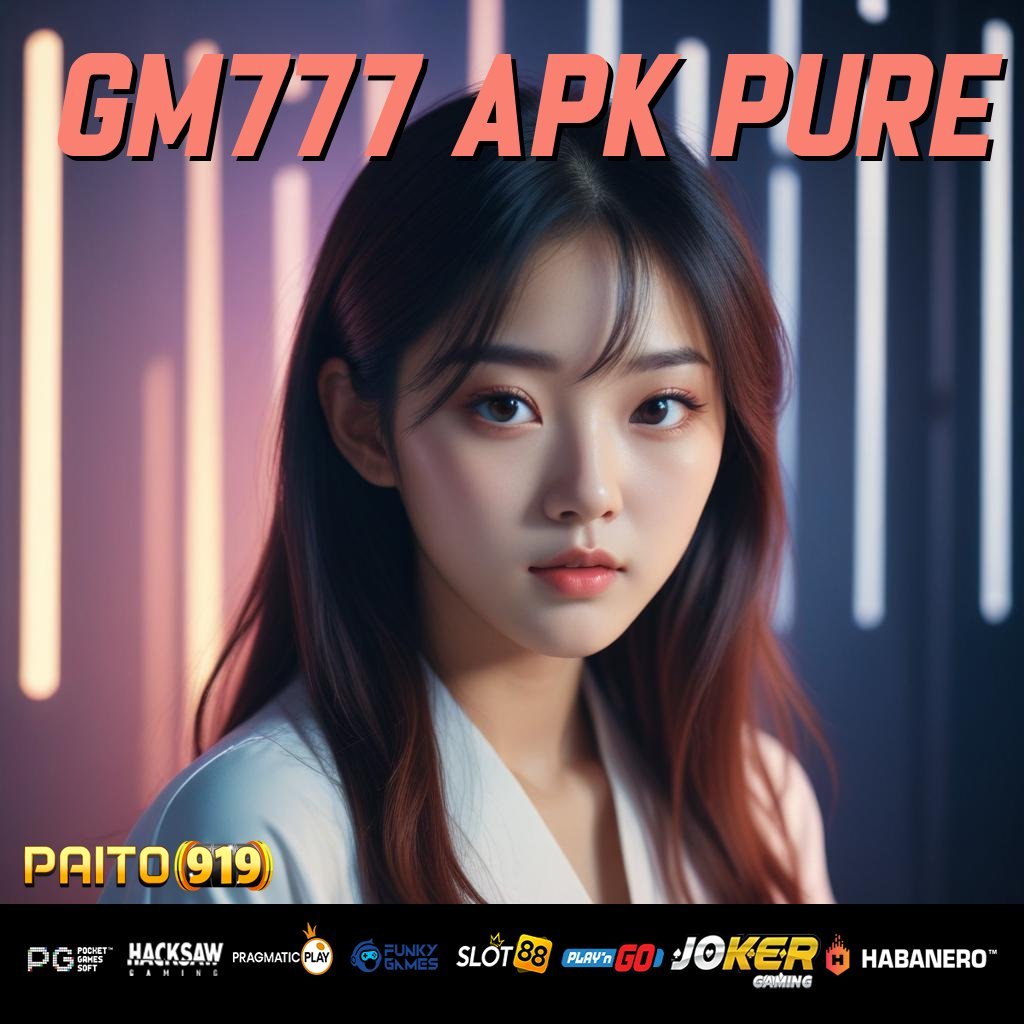 GM777 APK PURE - Unduh APK Terbaru untuk Login Lancar dan Mudah