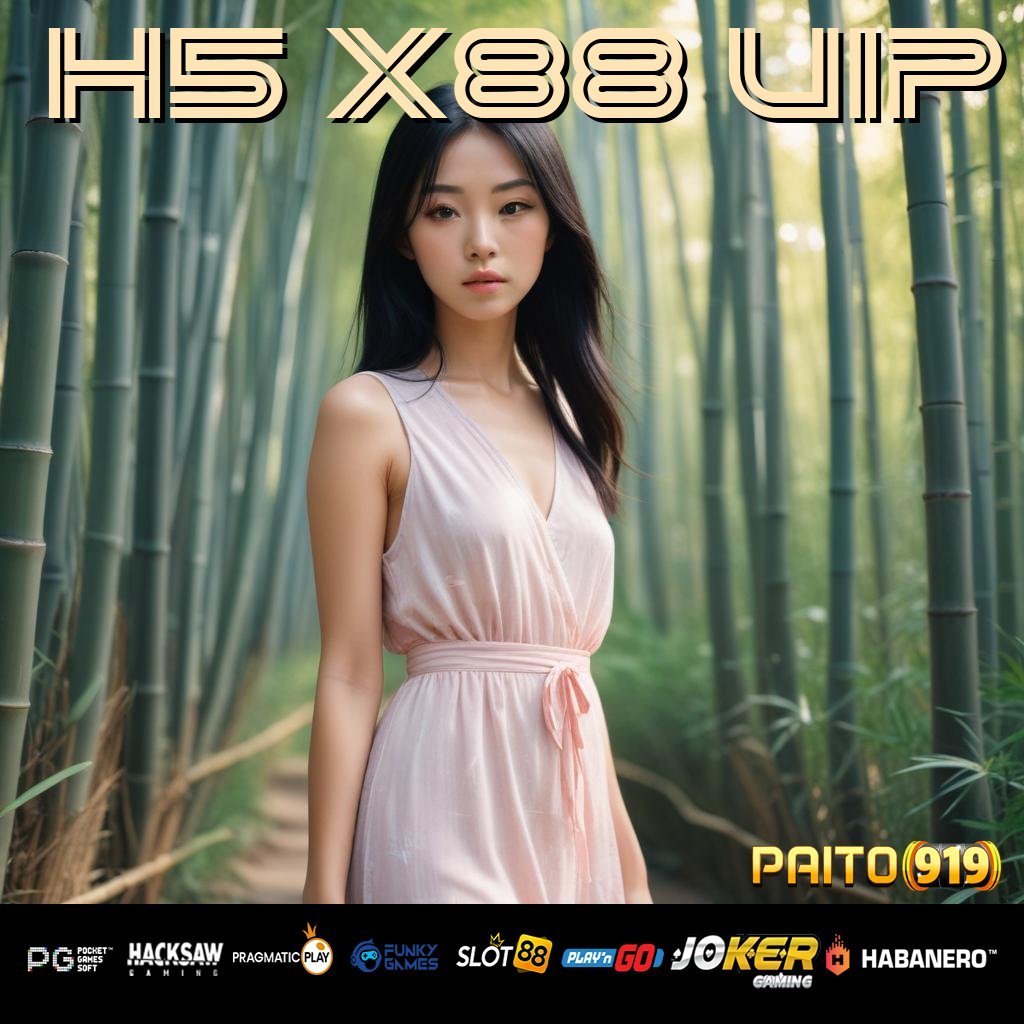 H5 X88 VIP - APK Baru dengan Performa Superior untuk Login