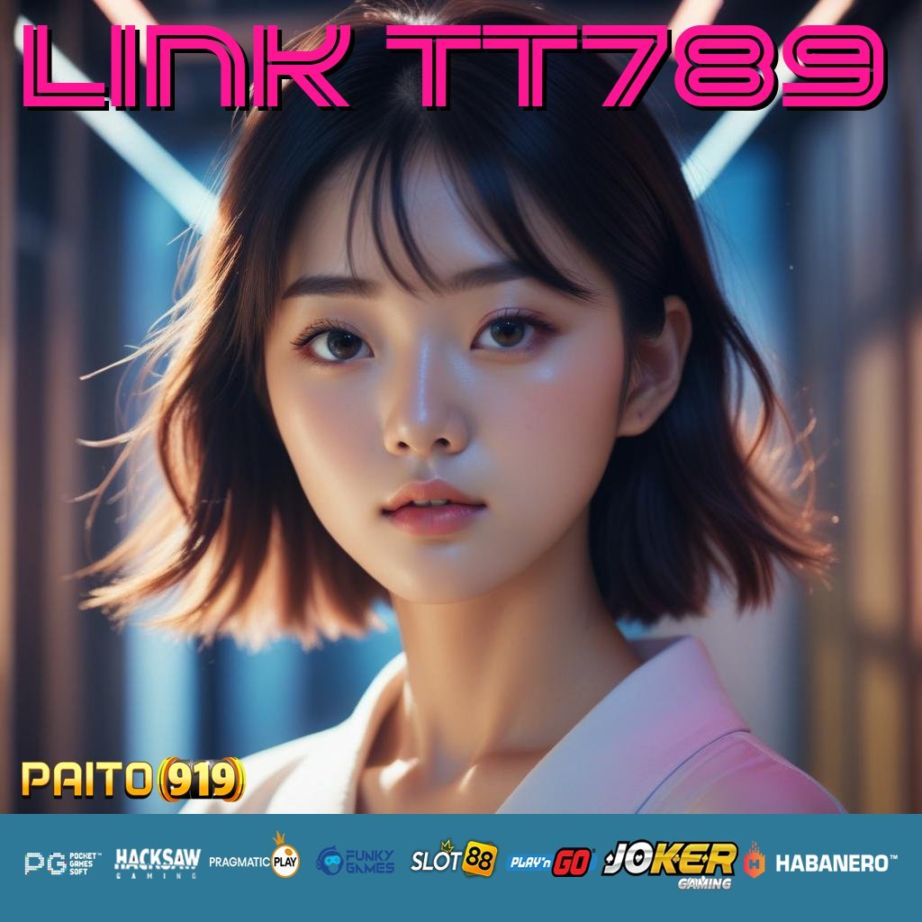 LINK TT789 - Login Tanpa Ribet dengan APK Resmi untuk Semua