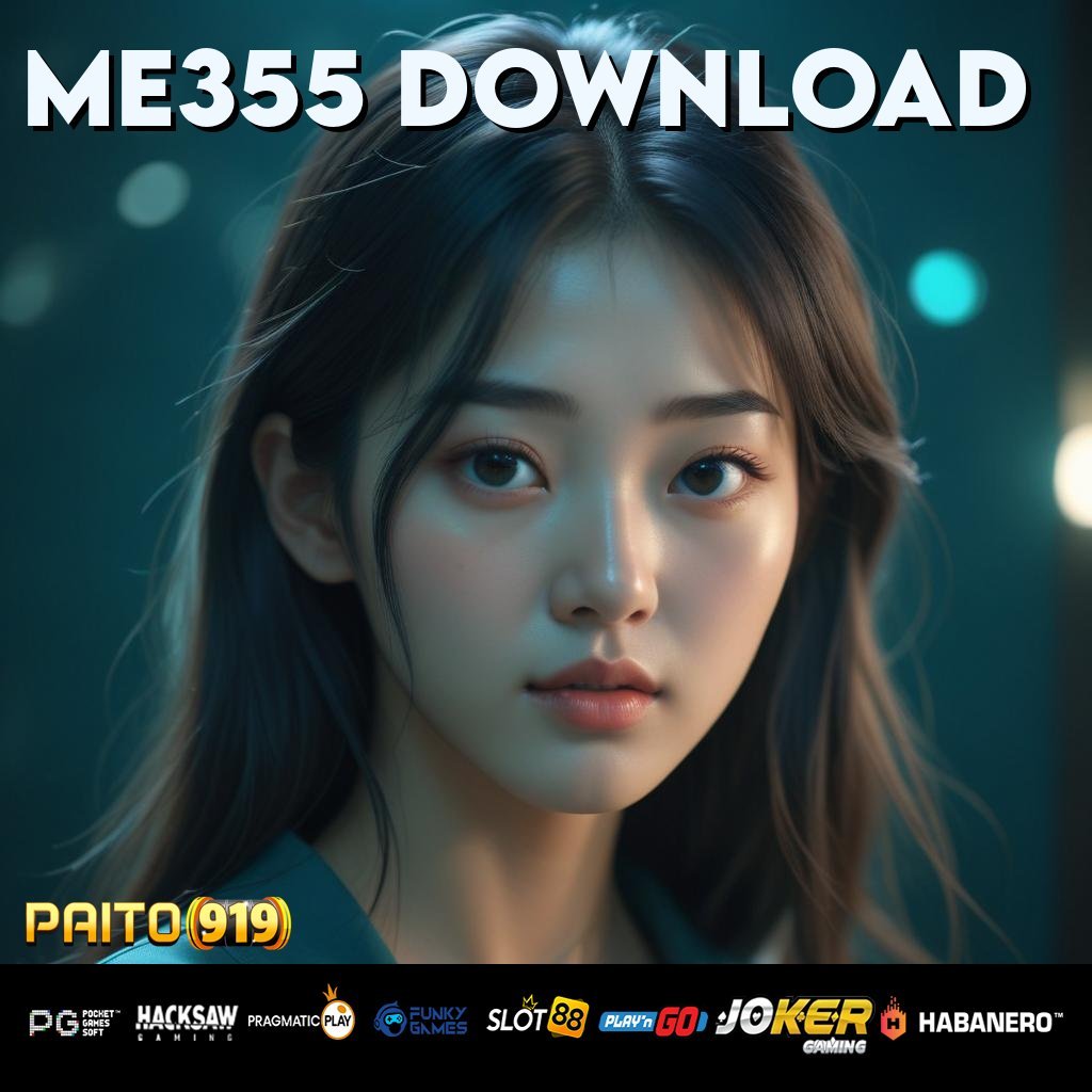 ME355 DOWNLOAD - APK Dirancang Khusus untuk Login Tanpa Gangguan