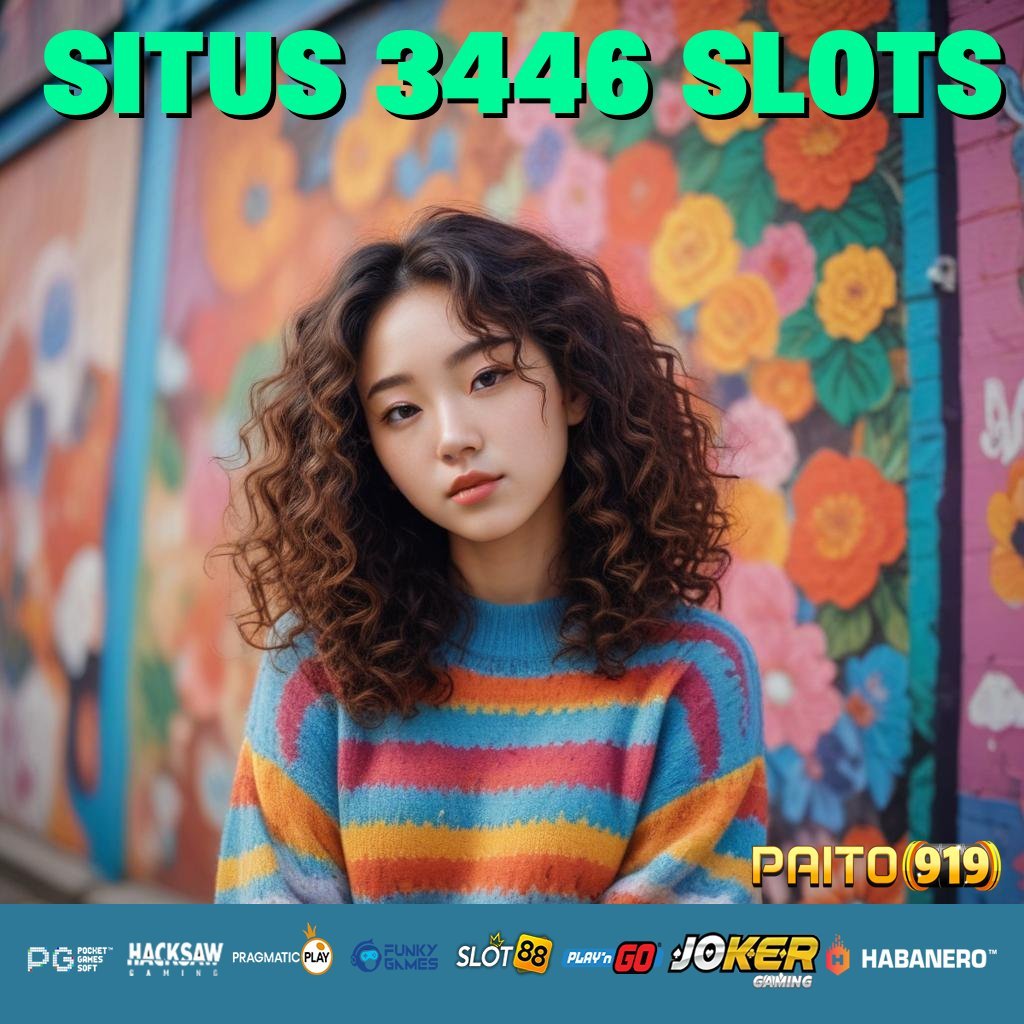 SITUS 3446 SLOTS - APK Baru Siap Unduh untuk Login Tanpa Masalah