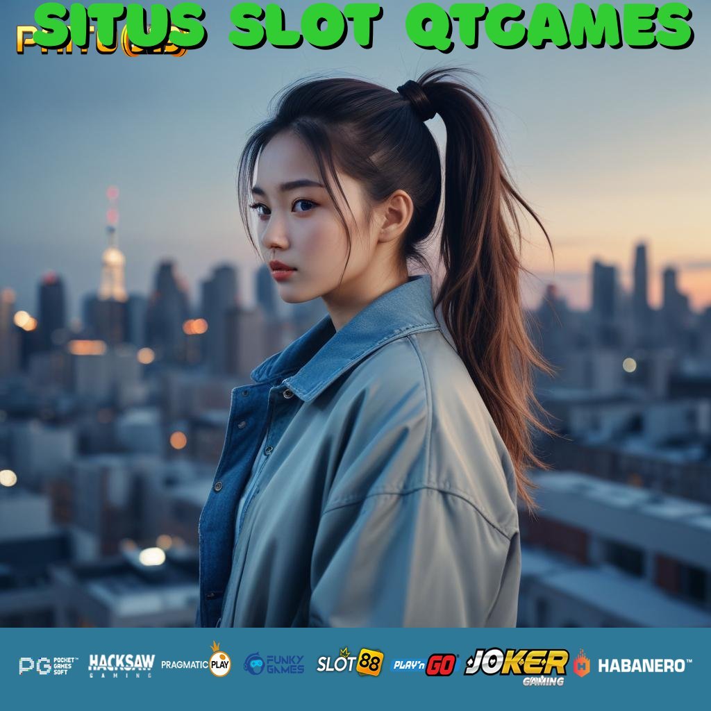 SITUS SLOT QTGAMES - Login Cepat dengan APK Generasi Terbaru