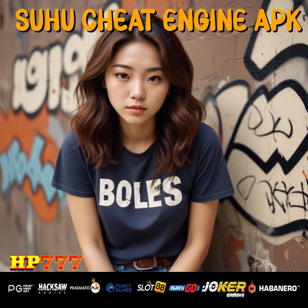 SUHU CHEAT ENGINE APK Layanan Publik Seleksi Kerja Rencana Ambon