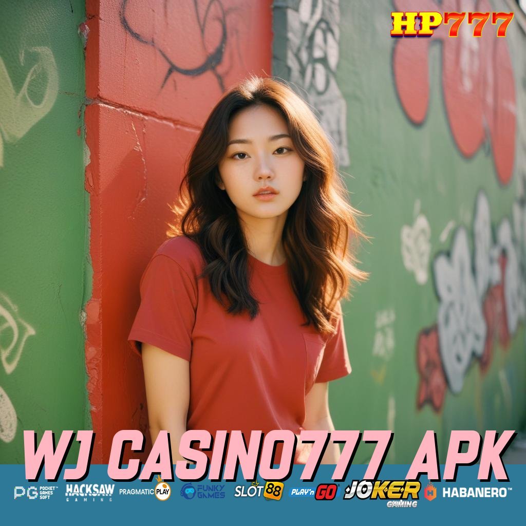 WJ CASINO777 APK Layanan Instan Jual Tinggi