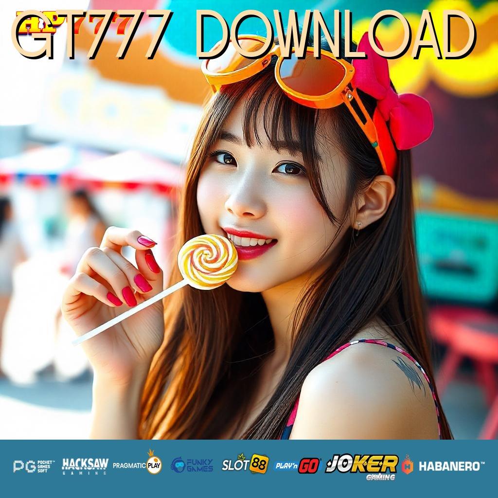 GT777 DOWNLOAD Forum Loyal Versi Game 3.0