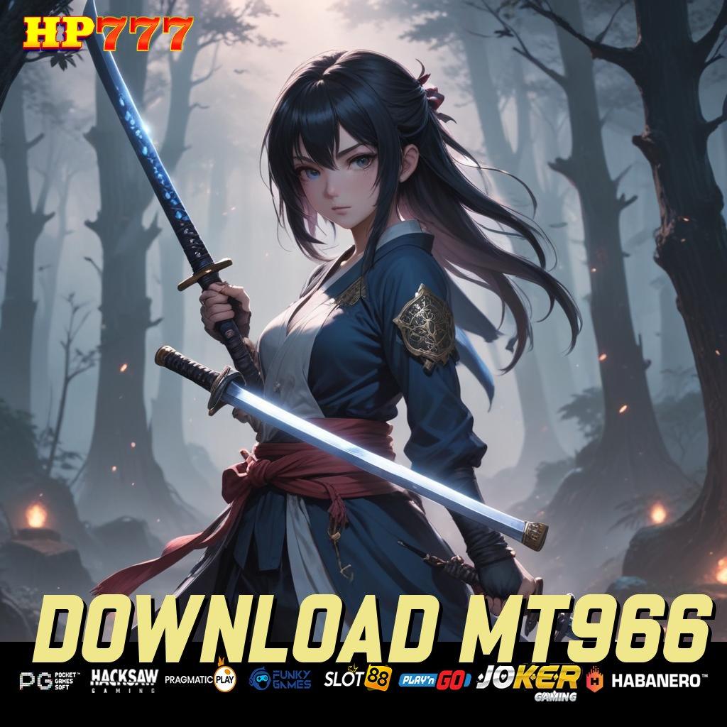 DOWNLOAD MT966 Kemudahan Cepat Update 2024 Slot Peningkatan Kecepatan