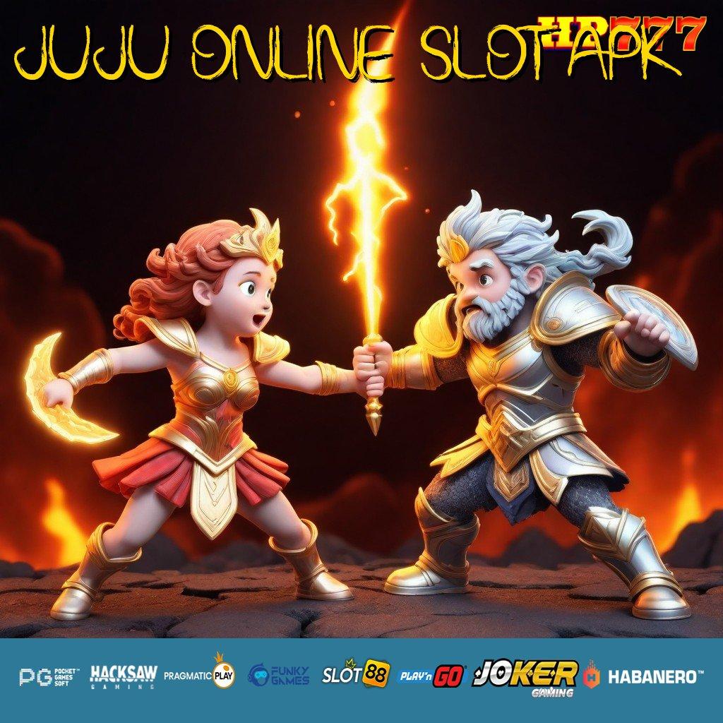 JUJU ONLINE SLOT APK Semangat Kuat Download Aplikasi Premium