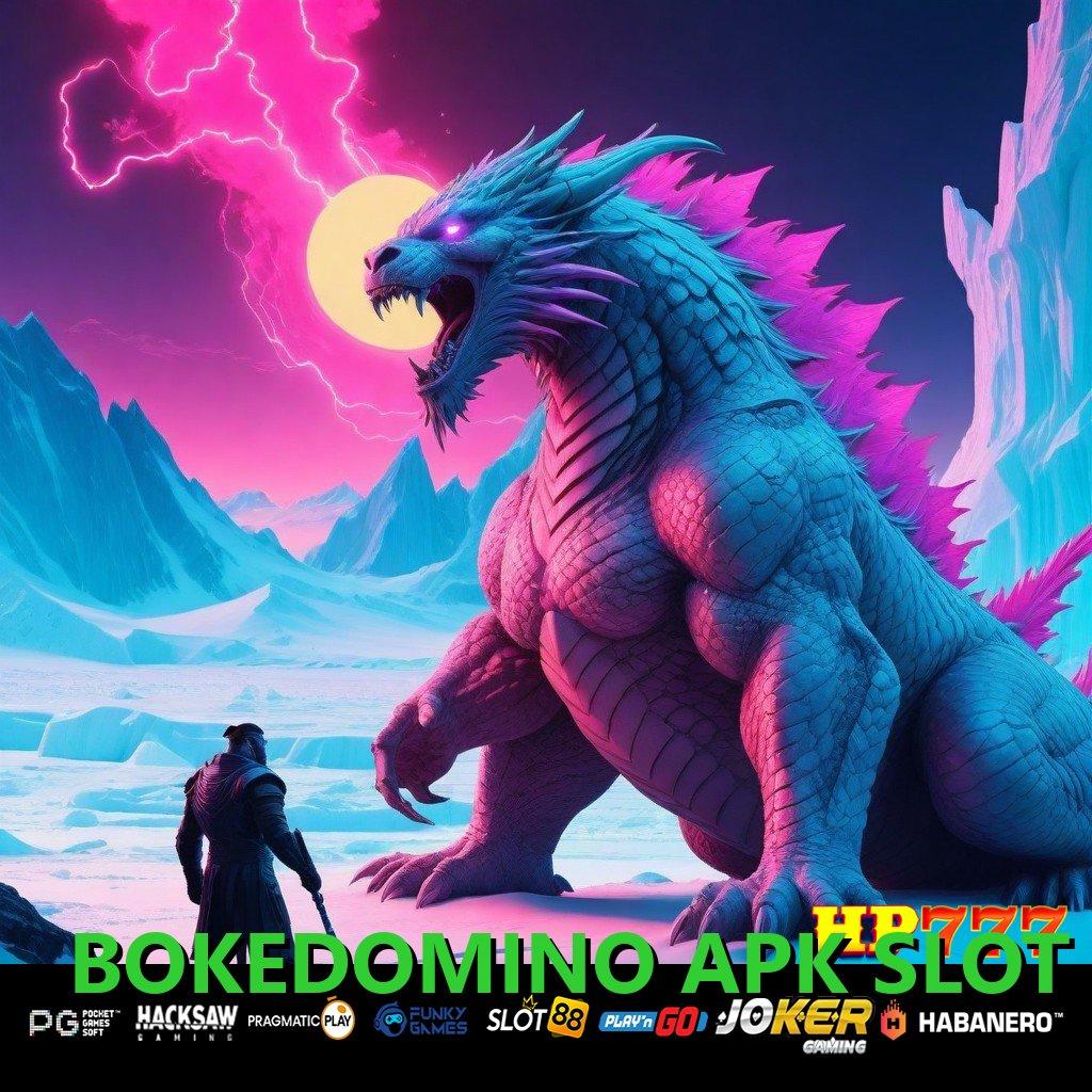 BOKEDOMINO APK SLOT Fasilitas Gratis Pembaruan Terjamin